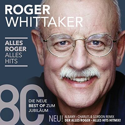 Roger Whittaker - Alles Roger-Alles Hits (die neue Best Of) - Preis vom 23.10.2026 11:45:56 h Roger Whittaker - Alles Roger-Alles Hits (die neue Best Of) - Preis vom 23.10.2026 11:45:56 h
