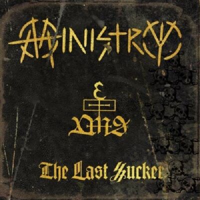 Ministry - The Last Sucker - Preis vom 18.06.2026 05:44:55 h Ministry - The Last Sucker - Preis vom 18.06.2026 05:44:55 h