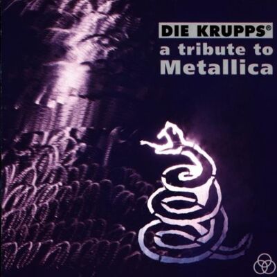 die Krupps - A Tribute to Metallica - Preis vom 18.06.2026 05:44:55 h die Krupps - A Tribute to Metallica - Preis vom 18.06.2026 05:44:55 h