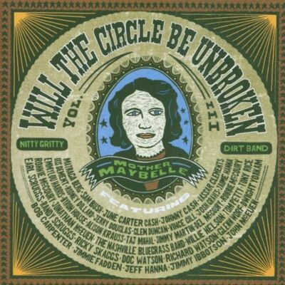 Nitty Gritty Dirt Band - Will The Circle Be Unbroken Vol. 3 - Preis vom 18.06.2026 05:44:55 h Nitty Gritty Dirt Band - Will The Circle Be Unbroken Vol. 3 - Preis vom 18.06.2026 05:44:55 h