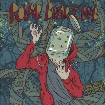 Polar Bear Club - Sometimes Things Just Disappear - Preis vom 18.06.2026 05:44:55 h Polar Bear Club - Sometimes Things Just Disappear - Preis vom 18.06.2026 05:44:55 h
