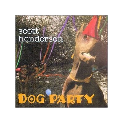 Scott Henderson - Dog Party - Preis vom 24.10.2026 11:42:45 h Scott Henderson - Dog Party - Preis vom 24.10.2026 11:42:45 h