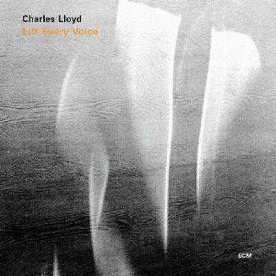 Charles Lloyd - Lift Every Voice - Preis vom 24.10.2026 11:42:45 h Charles Lloyd - Lift Every Voice - Preis vom 24.10.2026 11:42:45 h