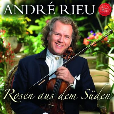 Andre Rieu - Rosen aus dem Süden - Preis vom 16.06.2026 05:30:18 h Andre Rieu - Rosen aus dem Süden - Preis vom 16.06.2026 05:30:18 h
