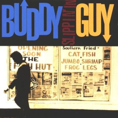 Buddy Guy - Slippin in - Preis vom 17.06.2026 05:34:31 h Buddy Guy - Slippin in - Preis vom 17.06.2026 05:34:31 h
