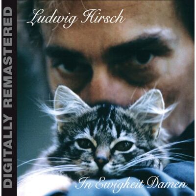 Ludwig Hirsch - In Ewigkeit Damen (Digitally Remastered) - Preis vom 18.06.2026 05:44:55 h Ludwig Hirsch - In Ewigkeit Damen (Digitally Remastered) - Preis vom 18.06.2026 05:44:55 h