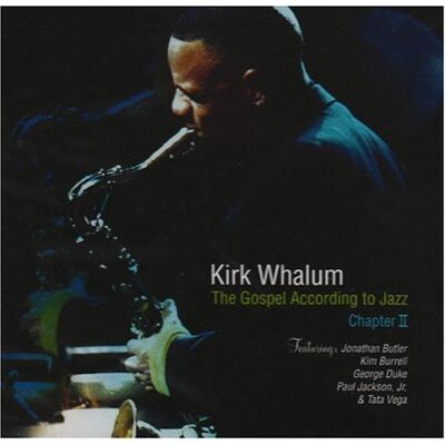 Kirk Whalum - Gospel According to Jazz II - Preis vom 23.10.2026 11:45:56 h Kirk Whalum - Gospel According to Jazz II - Preis vom 23.10.2026 11:45:56 h