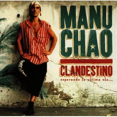 Manu Chao - Clandestino - Preis vom 16.06.2026 05:30:18 h Manu Chao - Clandestino - Preis vom 16.06.2026 05:30:18 h