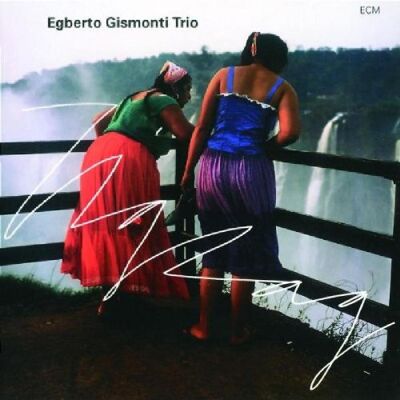 Egberto Gismonti - Zigzag - Preis vom 18.06.2026 05:44:55 h Egberto Gismonti - Zigzag - Preis vom 18.06.2026 05:44:55 h