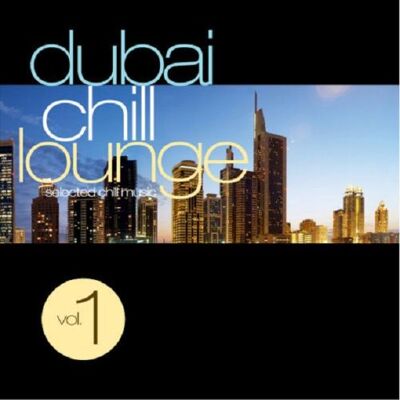 Various - Dubai Chill Lounge Vol. 1 - Preis vom 17.06.2026 05:34:31 h Various - Dubai Chill Lounge Vol. 1 - Preis vom 17.06.2026 05:34:31 h