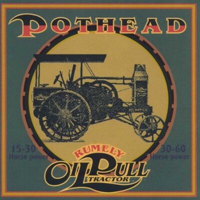 Pothead - Rumely Oil Pull - Preis vom 18.06.2026 05:44:55 h Pothead - Rumely Oil Pull - Preis vom 18.06.2026 05:44:55 h