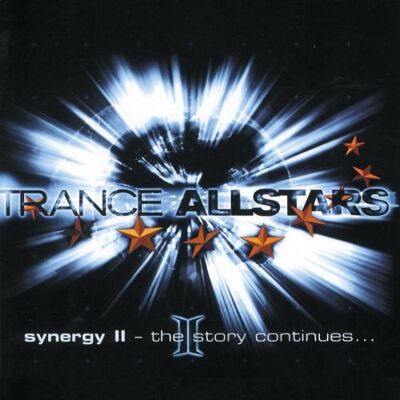Trance Allstars - Synergy II the Story Continues - Preis vom 16.06.2026 05:30:18 h Trance Allstars - Synergy II the Story Continues - Preis vom 16.06.2026 05:30:18 h