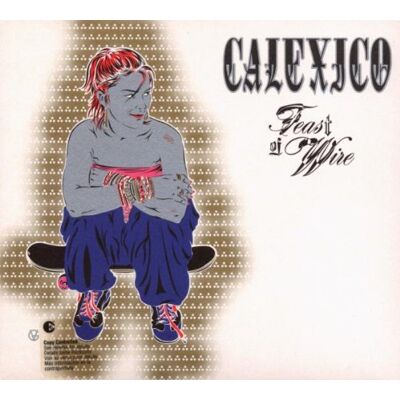 Calexico - Feast of Wire-Ltd - Preis vom 16.06.2026 05:30:18 h Calexico - Feast of Wire-Ltd - Preis vom 16.06.2026 05:30:18 h