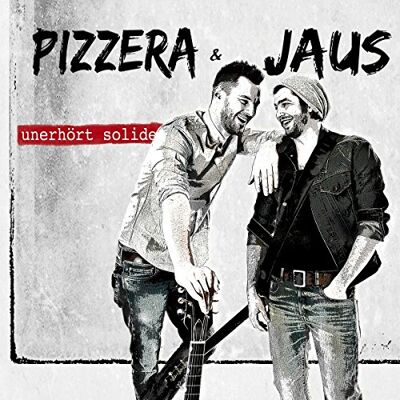 Pizzera & Jaus - Unerhört Solide - Preis vom 16.06.2026 05:30:18 h Pizzera & Jaus - Unerhört Solide - Preis vom 16.06.2026 05:30:18 h