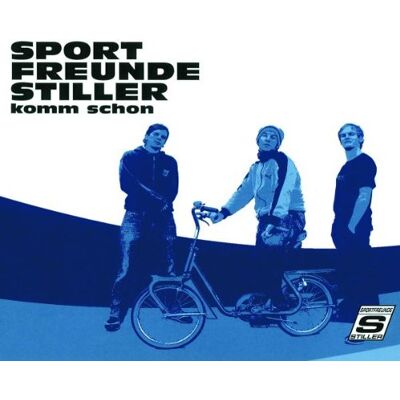Sportfreunde Stiller - Komm Schon - Preis vom 18.06.2026 05:44:55 h Sportfreunde Stiller - Komm Schon - Preis vom 18.06.2026 05:44:55 h