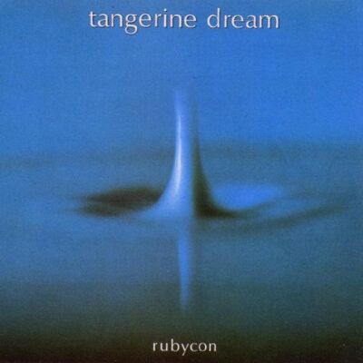 Tangerine Dream - Rubycon - Preis vom 18.06.2026 05:44:55 h Tangerine Dream - Rubycon - Preis vom 18.06.2026 05:44:55 h