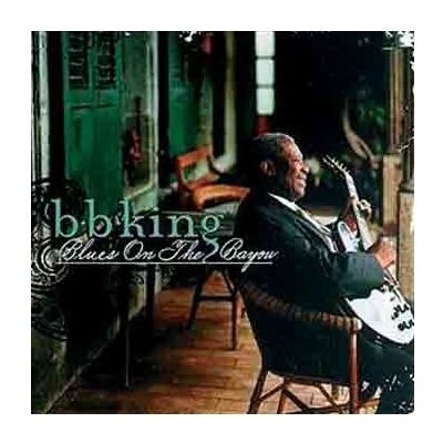 B.B. King - Blues on the Bayou - Preis vom 16.06.2026 05:30:18 h B.B. King - Blues on the Bayou - Preis vom 16.06.2026 05:30:18 h