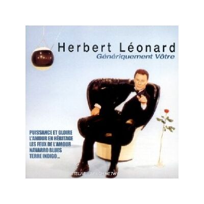 Herbert Léonard - Génériquement Votre - Preis vom 18.06.2026 05:44:55 h Herbert Léonard - Génériquement Votre - Preis vom 18.06.2026 05:44:55 h