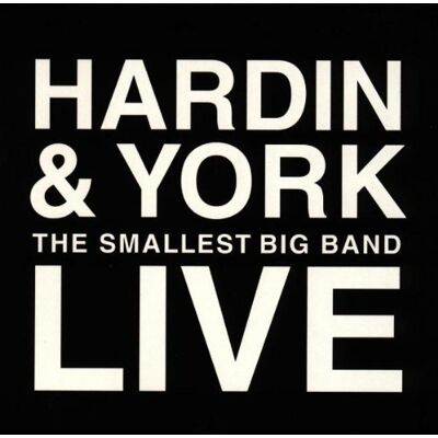 Hardin & York - Live - Preis vom 18.06.2026 05:44:55 h Hardin & York - Live - Preis vom 18.06.2026 05:44:55 h
