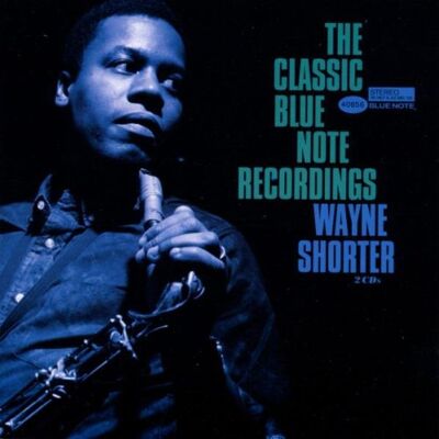 Wayne Shorter - The Classic Blue Note Recordings - Preis vom 08.09.2026 16:12:08 h Wayne Shorter - The Classic Blue Note Recordings - Preis vom 08.09.2026 16:12:08 h