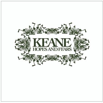 Keane - Hopes & Fears - Preis vom 23.10.2026 11:45:56 h Keane - Hopes & Fears - Preis vom 23.10.2026 11:45:56 h