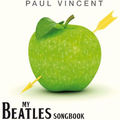 Vincent My Beatles Songbook - Preis vom 08.09.2026 16:12:08 h Vincent My Beatles Songbook - Preis vom 08.09.2026 16:12:08 h