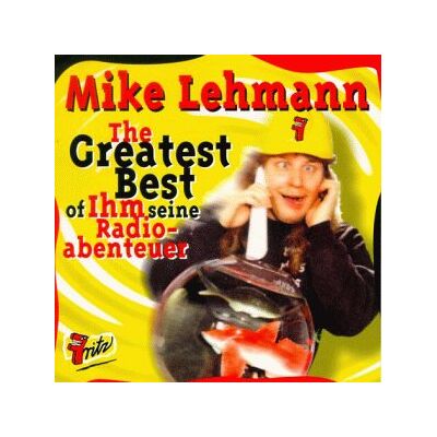 Mike Lehmann - The Greatest Best of Ihm Seine - Preis vom 17.06.2026 05:34:31 h Mike Lehmann - The Greatest Best of Ihm Seine - Preis vom 17.06.2026 05:34:31 h