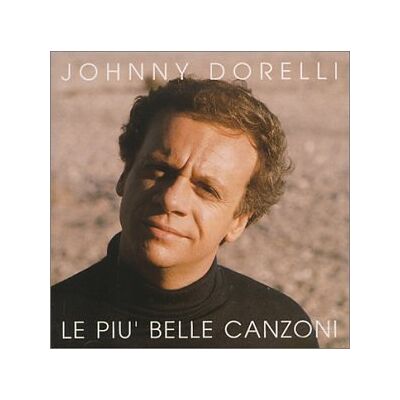 Johnny Dorelli - Le Piu'belle Canzoni - Preis vom 17.06.2026 05:34:31 h Johnny Dorelli - Le Piu'belle Canzoni - Preis vom 17.06.2026 05:34:31 h