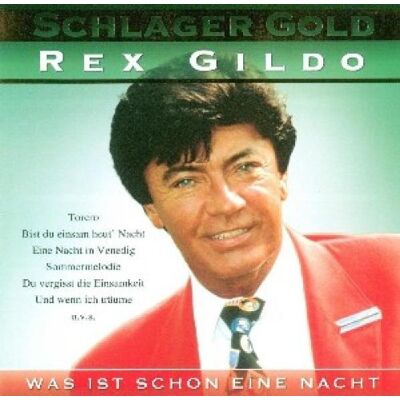 Rex Gildo - Was Ist Schon Eine Nacht - Preis vom 23.10.2026 11:45:56 h Rex Gildo - Was Ist Schon Eine Nacht - Preis vom 23.10.2026 11:45:56 h