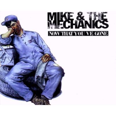 Mike & The Mechanics - Now That You'Ve Gone - Preis vom 08.09.2026 16:12:08 h Mike & The Mechanics - Now That You'Ve Gone - Preis vom 08.09.2026 16:12:08 h