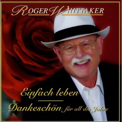 Roger Whittaker - Einfach Leben-Best of-Dankesch - Preis vom 16.06.2026 05:30:18 h Roger Whittaker - Einfach Leben-Best of-Dankesch - Preis vom 16.06.2026 05:30:18 h