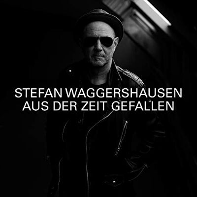 Stefan Waggershausen - Aus der Zeit Gefallen - Preis vom 08.09.2026 16:12:08 h Stefan Waggershausen - Aus der Zeit Gefallen - Preis vom 08.09.2026 16:12:08 h