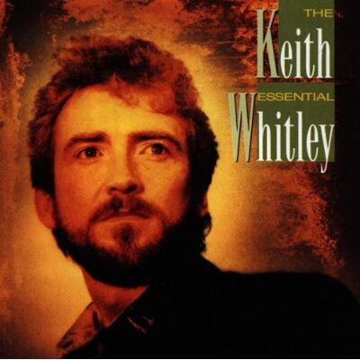 Keith Whitley - The Essential - Preis vom 17.06.2026 05:34:31 h Keith Whitley - The Essential - Preis vom 17.06.2026 05:34:31 h