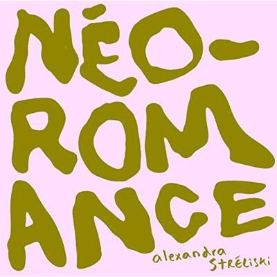 Alexandra Stréliski - Néo-Romance - Preis vom 18.06.2026 05:44:55 h Alexandra Stréliski - Néo-Romance - Preis vom 18.06.2026 05:44:55 h
