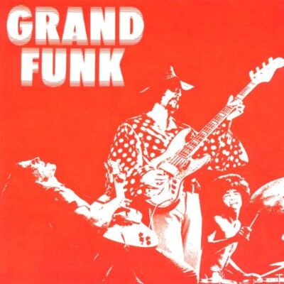 Grand Funk - Preis vom 08.09.2026 16:12:08 h Grand Funk - Preis vom 08.09.2026 16:12:08 h