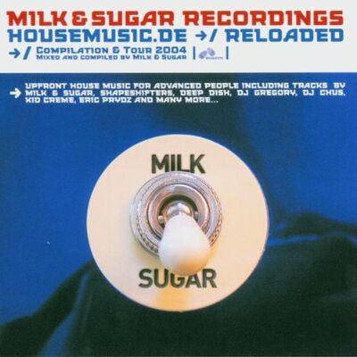 Milk And Sugar - Housemusic.de Reloaded - Preis vom 16.06.2026 05:30:18 h Milk And Sugar - Housemusic.de Reloaded - Preis vom 16.06.2026 05:30:18 h