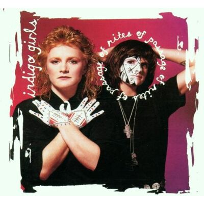 Indigo Girls - Rites of Passage - Preis vom 17.06.2026 05:34:31 h Indigo Girls - Rites of Passage - Preis vom 17.06.2026 05:34:31 h