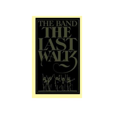 The Band - The Last Waltz - Preis vom 18.06.2026 05:44:55 h The Band - The Last Waltz - Preis vom 18.06.2026 05:44:55 h