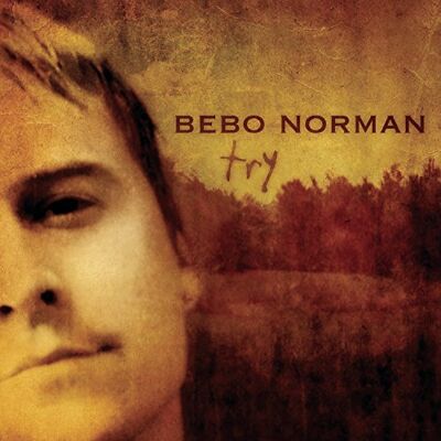 Bebo Norman - Try - Preis vom 23.10.2026 11:45:56 h Bebo Norman - Try - Preis vom 23.10.2026 11:45:56 h