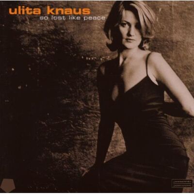 Ulita Knaus - So Lost Like Peace - Preis vom 16.06.2026 05:30:18 h Ulita Knaus - So Lost Like Peace - Preis vom 16.06.2026 05:30:18 h