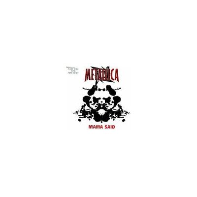 Metallica - Mama Said - Preis vom 18.06.2026 05:44:55 h Metallica - Mama Said - Preis vom 18.06.2026 05:44:55 h