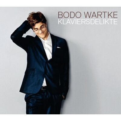 Bodo Wartke - Klaviersdelikte - Preis vom 18.06.2026 05:44:55 h Bodo Wartke - Klaviersdelikte - Preis vom 18.06.2026 05:44:55 h