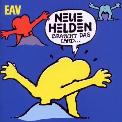 EAV - Neue Helden braucht das Land - Preis vom 16.06.2026 05:30:18 h EAV - Neue Helden braucht das Land - Preis vom 16.06.2026 05:30:18 h