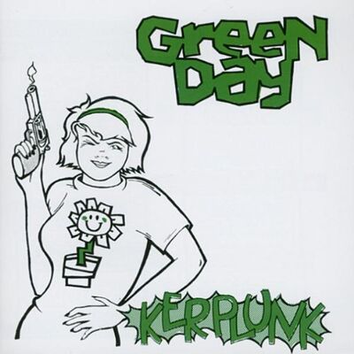 Green Day - Kerplunk/Bitte die 251530 Bestellen - Preis vom 16.06.2026 05:30:18 h Green Day - Kerplunk/Bitte die 251530 Bestellen - Preis vom 16.06.2026 05:30:18 h