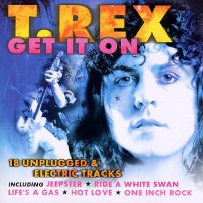 T.Rex - Get It on - Preis vom 23.10.2026 11:45:56 h T.Rex - Get It on - Preis vom 23.10.2026 11:45:56 h