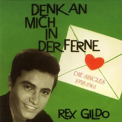Rex Gildo - Denk An Mich in der Ferne - Preis vom 23.10.2026 11:45:56 h Rex Gildo - Denk An Mich in der Ferne - Preis vom 23.10.2026 11:45:56 h
