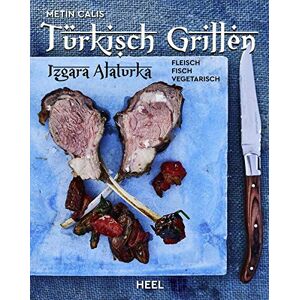 Metin Calis - Türkisch Grillen - Izgara Alaturka: Fleisch, Fisch, Vegetarisch - Preis vom 12.06.2026 05:40:31 h Metin Calis - Türkisch Grillen - Izgara Alaturka: Fleisch, Fisch, Vegetarisch - Preis vom 12.06.2026 05:40:31 h