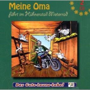 Kinderlieder - Meine Oma fährt im Hühnerstall Motorrad - Preis vom 16.06.2026 05:30:18 h Kinderlieder - Meine Oma fährt im Hühnerstall Motorrad - Preis vom 16.06.2026 05:30:18 h