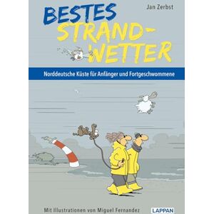 Jan Zerbst - Bestes Strandwetter - Norddeutsche Küste für Anfänger und Fortgeschwommene: Witzige Texte und Cartoons für den Urlaub am norddeutschen Strand - Preis vom 12.06.2026 05:40:31 h Jan Zerbst - Bestes Strandwetter - Norddeutsche Küste für Anfänger und Fortgeschwommene: Witzige Texte und Cartoons für den Urlaub am norddeutschen Strand - Preis vom 12.06.2026 05:40:31 h
