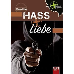 Marcel Rau - Hass+Liebe: Plus-Reihe - Preis vom 16.06.2026 05:30:18 h Marcel Rau - Hass+Liebe: Plus-Reihe - Preis vom 16.06.2026 05:30:18 h
